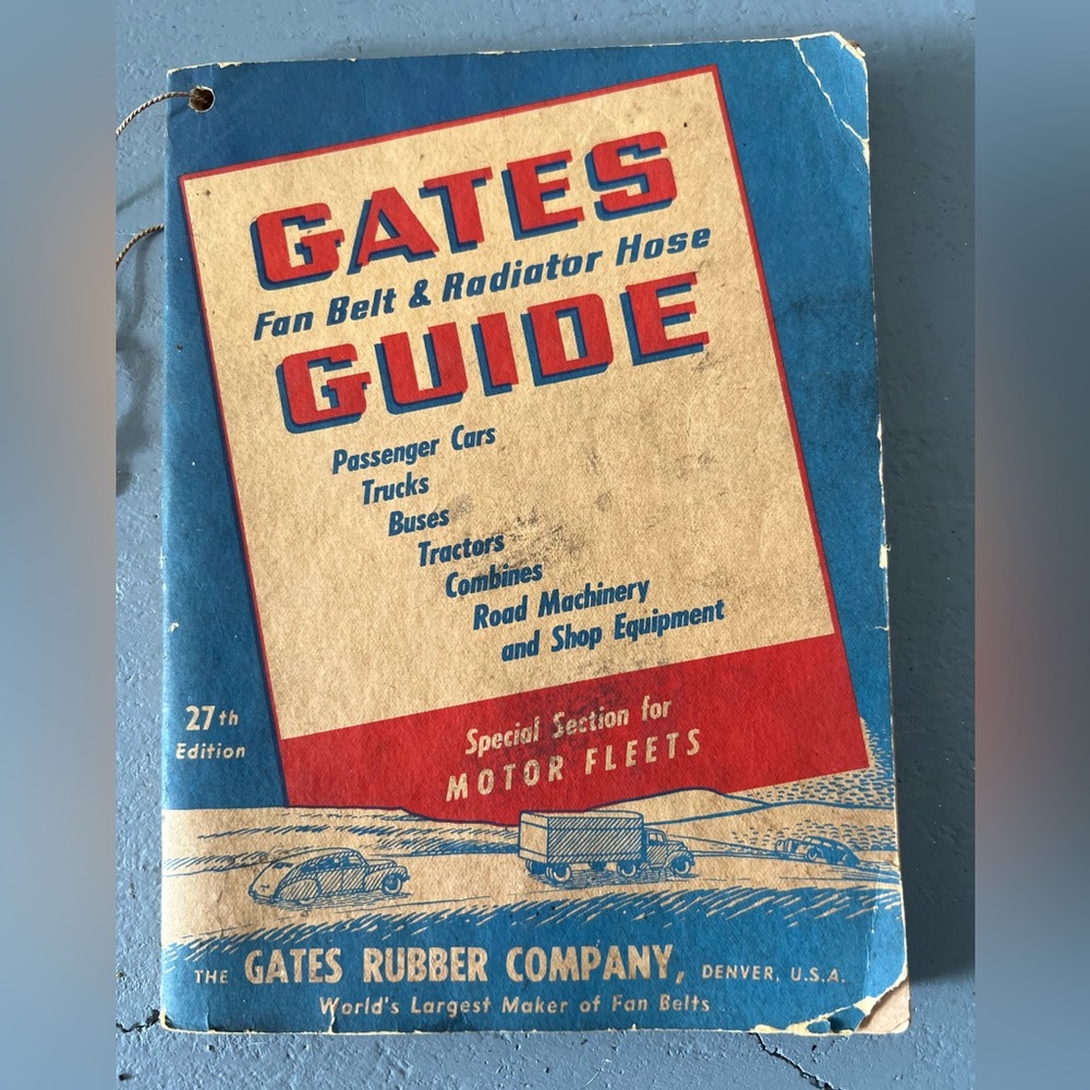 Gates Rubber Company Belt and Hose Guide 1944